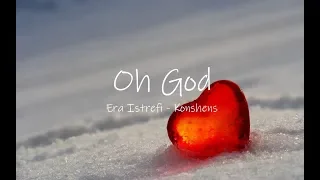 Era Istrefi - Oh God ft. Konshens (Lyrics)