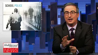 John Oliver Argues Against More Police In Schools In the Wake Of Uvalde School Shooting | THR News