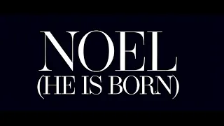 Noel (He Is Born) - North Church