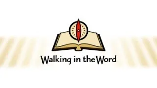 May 5 - Walking in the Word Bible Read-Through