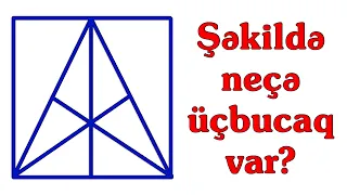 Məntiq Dərsləri #4. Şəkildə neçə üçbucaq var? asan izah