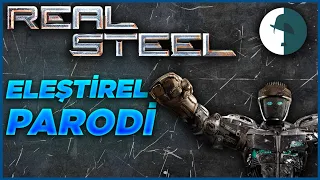Reel Steel - Eleştirel Parodi