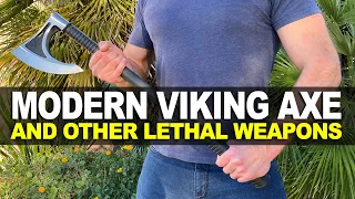 Modern Viking Axe and Other Lethal Weapons