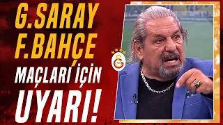 Erman Toroğlu: "Galatasaray ve Fenerbahçe'yi Son 4 Hafta Aynı Gün Aynı Saatte Oynatın"
