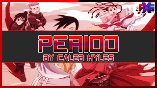 【Fullmetal Alchemist Brotherhood】Opening 4「Period」(English Cover by Caleb Hyles)