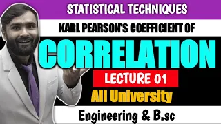 Karl Pearson's Coefficient of Correlation | STATISTICAL TECHNIQUES | Lecture 01 | PRADEEP GIRI SIR