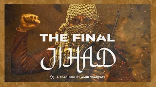 Amir Tsarfati: The Final Jihad