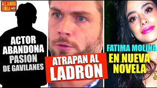 Actor abandona telenovela - Robo en "Vencer el Pasado"- Fatima Molina nueva telenovela