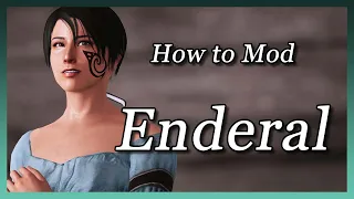 Enderal - How to Mod Enderal