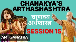 Rishi Chanakya's Arthashastra session 15