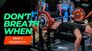 Stop Breathing When You  Bench Press!