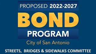 2022-2027 Bond Streets, Bridges & Sidewalks Community Committee Meeting Video