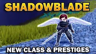 New SHADOWBLADE Class and 2 New Prestige UPDATE in World Zero on Roblox