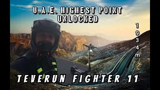 TEVERUN FIGHTER 11 | Uphill Ride | U.A.E. Highest Point Unlocked | #electricscooter | Bits On Road