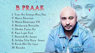 Hindi songs of B Praak #Latest Bollywood Songs #B Praak Hits Songs🧡💛