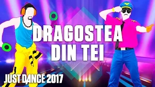 Just Dance 2017  Dragostea Din Tei by O Zone FULL Gameplay