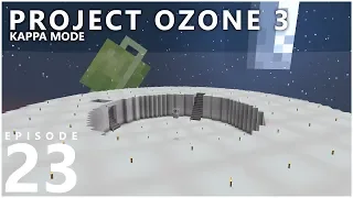 Project Ozone 3 Kappa Mode - EXPANSION [E23] (Modded Minecraft Sky Block)