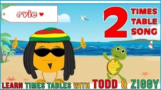 2 Times Table Song (Learning is Fun The Todd & Ziggy Way!)