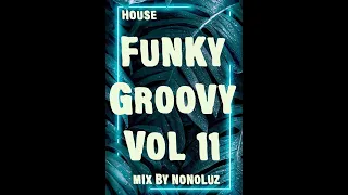🌴FUNKY & GROOVY MIX Vol. 11 [2022]🌴 House Disco Tech