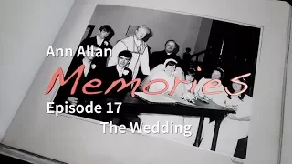 Memories Episode 17: The Wedding