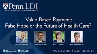 Value-Based Payment in Health Care