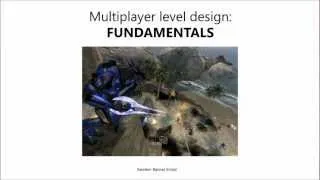 Multiplayer Level Design: Fundamentals Part 1/2