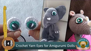 How To Crochet Eyes For Amigurumi Dolls | Crochet Yarn Eyes | Simple Pattern For Yarn Eyes
