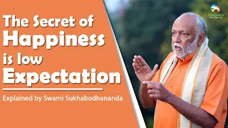 Low Expectation is Secret of Happiness! | Swami Sukhabodhananda #expectation #happieness