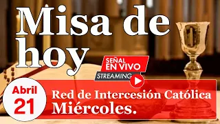 Misa 01 de las 33 Eucaristías de Oración por los Enfermos 21 de Abril de 2021 / Eucaristía en Vivo