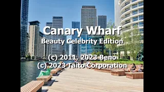 Canary Wharf: Beauty Celebrity Edition