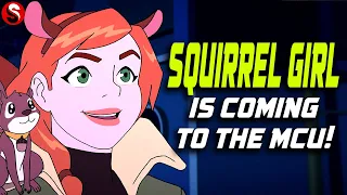 Squirrel Girl Is Coming To The MCU