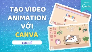 TẠO VIDEO ANIMATION BẰNG CANVA P2| Canva video| Hướng dẫn Canva