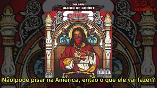 The Game - Blood of Christ (Diss G-Unit & Shyne) (Legendado)