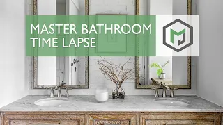 Master Bathroom Time Lapse and Final Photos
