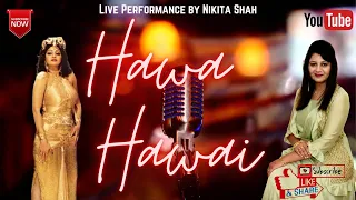 "Hawa Hawai" Full VIDEO Song - Sridevi - Mr. India - Live By Nikita Shah