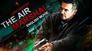 THE AIR MARSHAL - Hollywood English Movie | Liam Neeson Hollywood Blockbuster Action English Movies