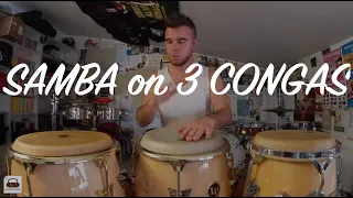 How To Play Samba on 3 Congas