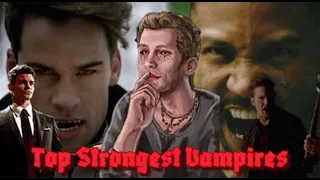 Top 30 Strongest Vampire Diaries & The Originals Vampires ᴴᴰ
