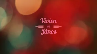 Vivien és János Esküvő - 2019.08.31.