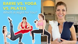 Barre vs Yoga vs Pilates: Which Is Right for You?