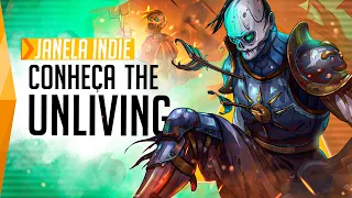 Conheça The Unliving, o Jogo Definitivo Sobre Ser um Necromante - Janela Indie #152