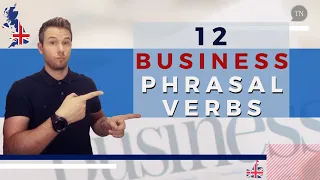 12 Phrasal Verbs Natives use for work | Business English Vocabulary