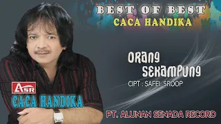 CACA HANDIKA - ORANG SEKAMPUNG ( Official Video Musik ) HD
