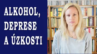 Alkohol, deprese a úzkosti