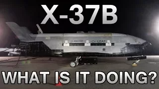 X-37B - What is it doing up there?