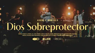 Averly Morillo - Dios Sobreprotector ( Video Oficial )