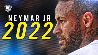 Neymar Jr 2022 - Neymagic Skills, Goals & Assists 2022 (HD)