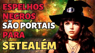 ELA COMPROU UM ESPELHO QUE A LEVOU PARA SETEALÉM [7 ALEM]