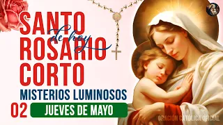 Santo Rosario corto de hoy Jueves 02 de Mayo 2024🌼 Misterios Luminosos 🌼 Oración Católica Oficial
