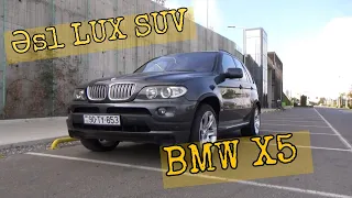 BMW-nin Əfsanəvi E53 Kuzası | BMW X5 E53 | Əsl LUX SUV İncələməsi #bmw #x5